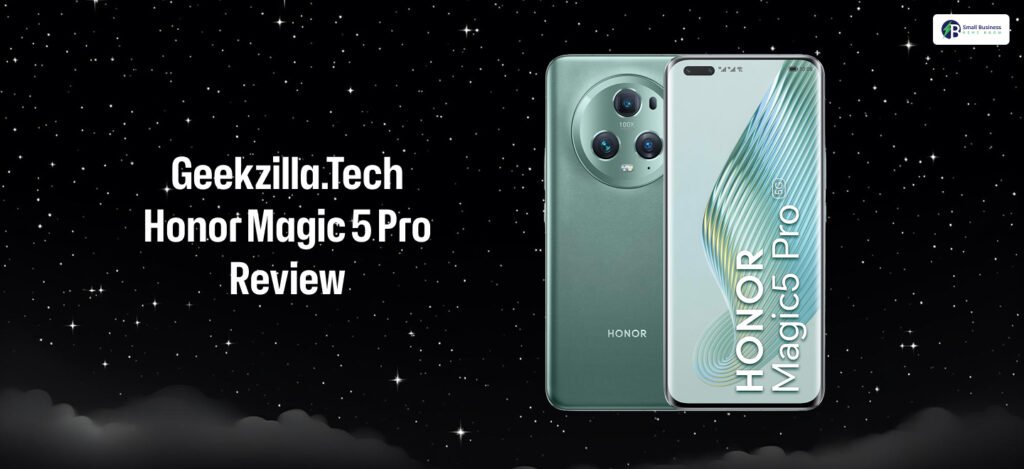 Geekzilla.tech Honor Magic 5 Pro: A Deep Dive into Its Features and Performance