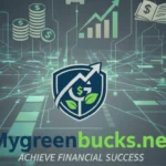 Latest News MyGreenBucks.net: What the Site Covers
