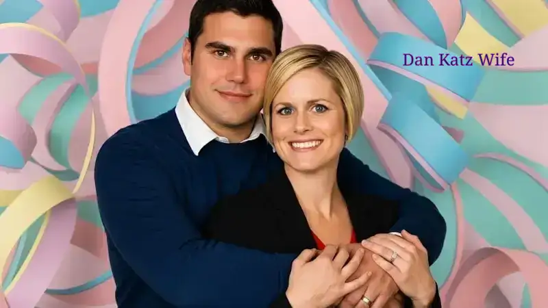 Dan Katz Wife: What Is Publicly Known and What Remains Private