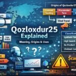 Qozloxdur25: What It Is, How It Works, and Why It Matters